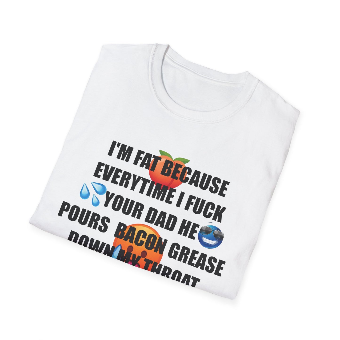 Fat Fuck Your Dad 1e