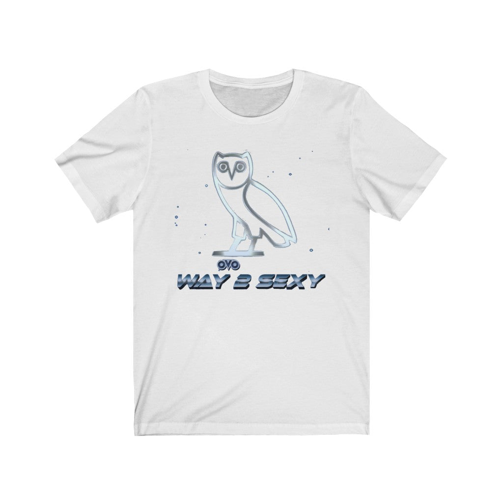 OVO Way 2 SEXY