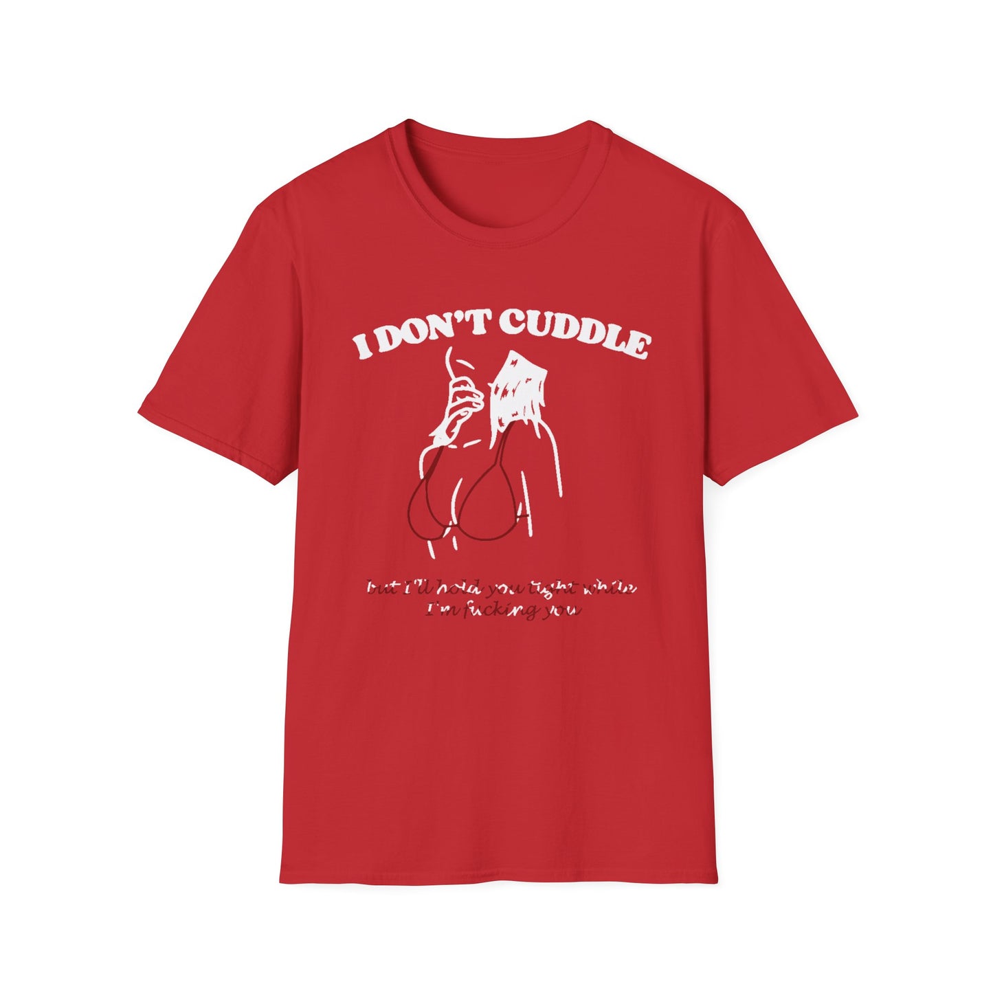 I Don't Cuddle Softstyle T-Shirt