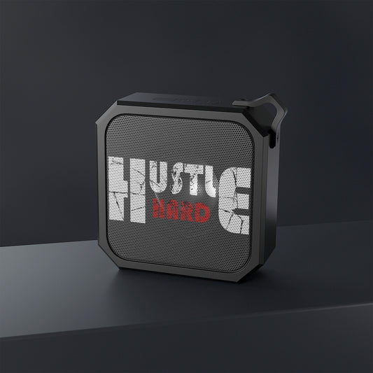 Hustle Hard Outdoor Bluetooth Speaker