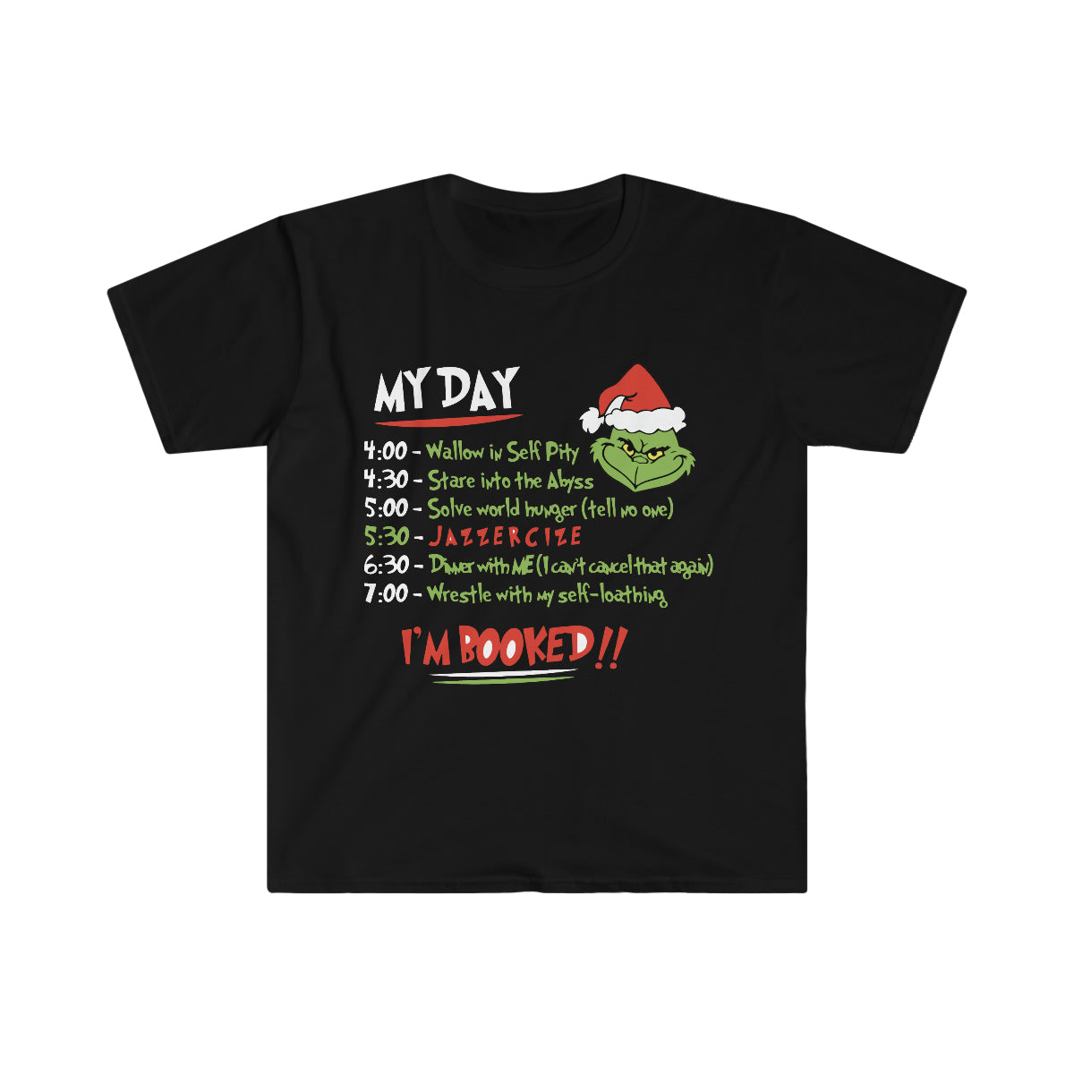 Grinch Im Booked Soft Tee