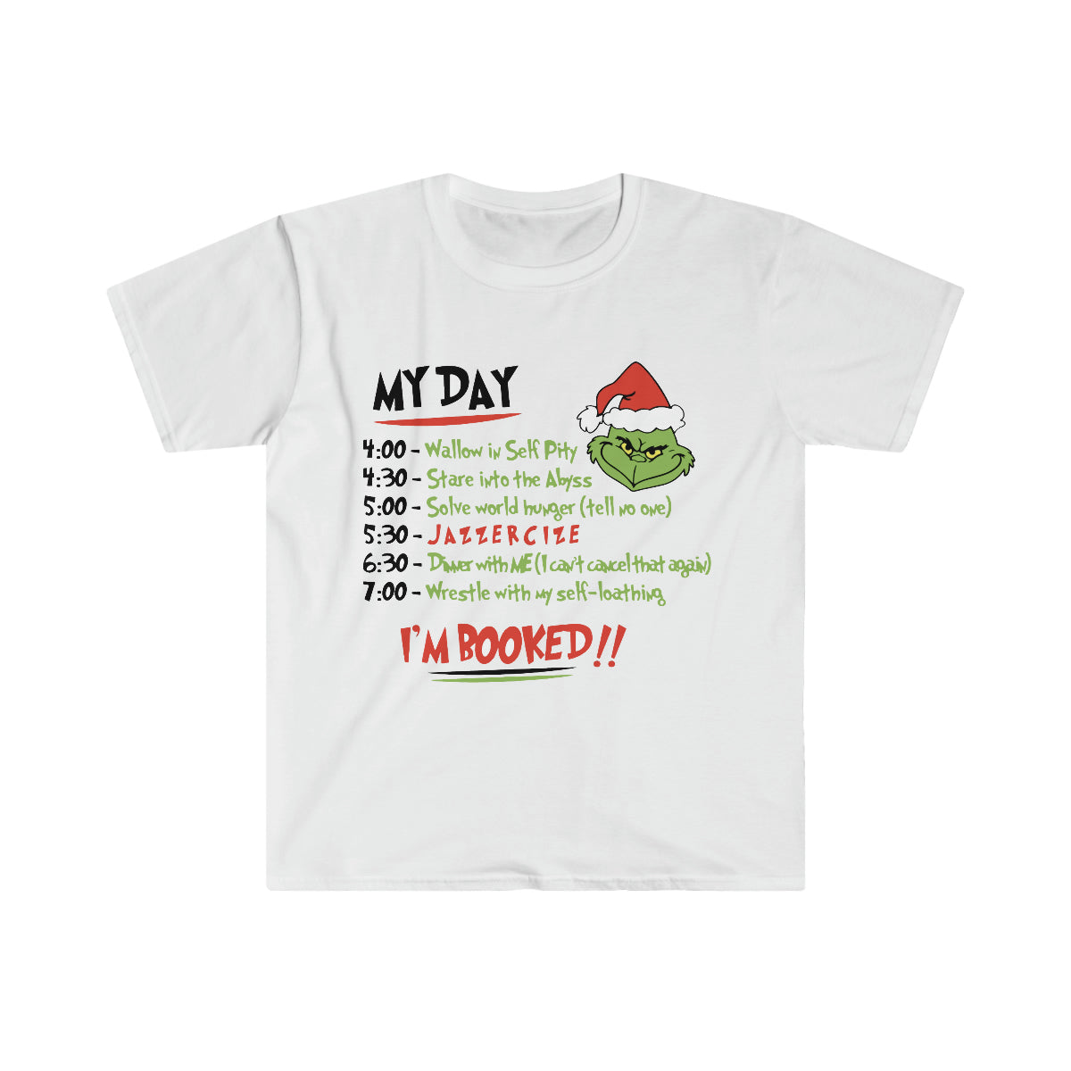 Grinch Im Booked Soft Tee