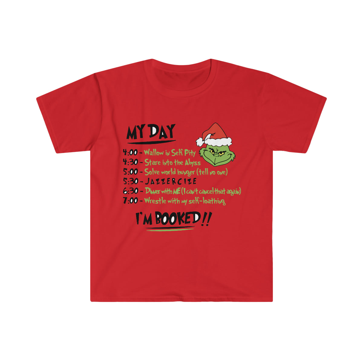 Grinch Im Booked Soft Tee